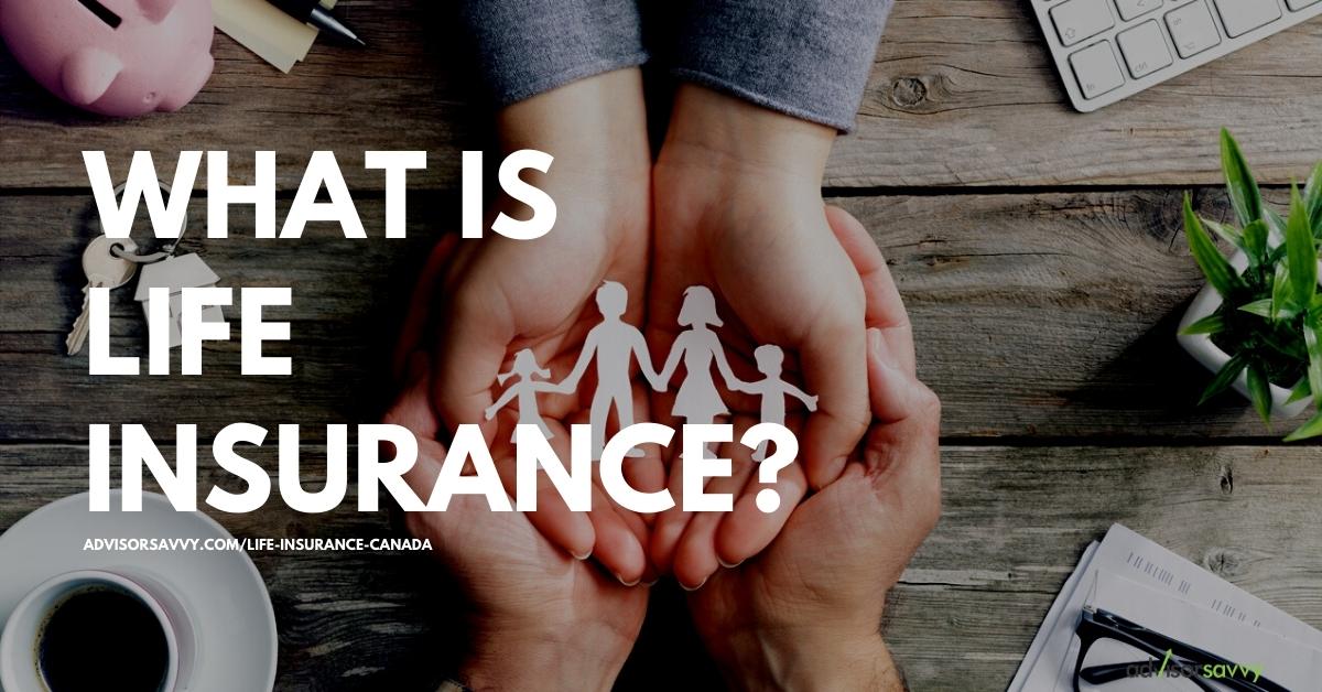 What is Life Insurance?