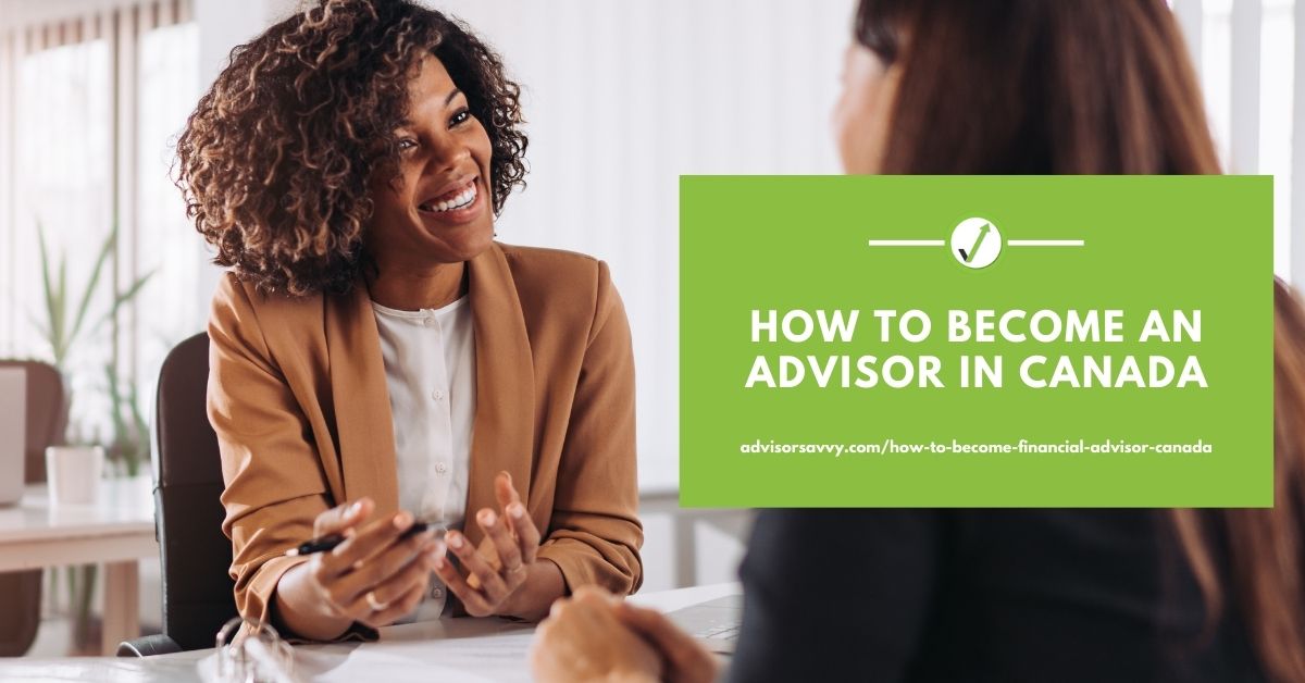 How to become an advisor in Canada