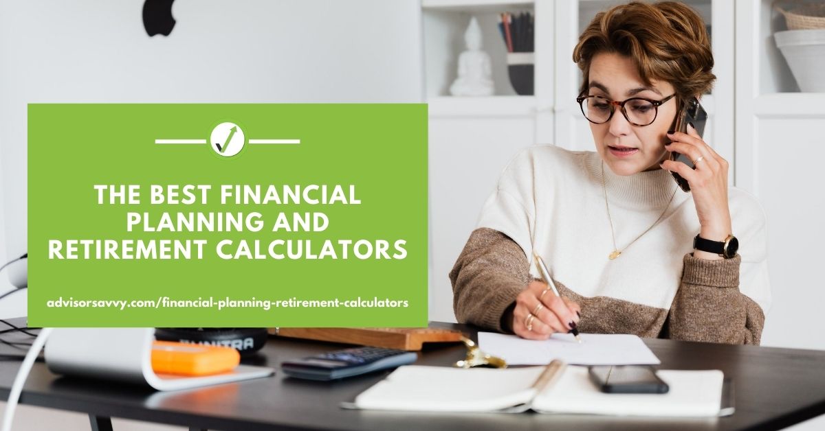 The best financial planning and retirement calculators