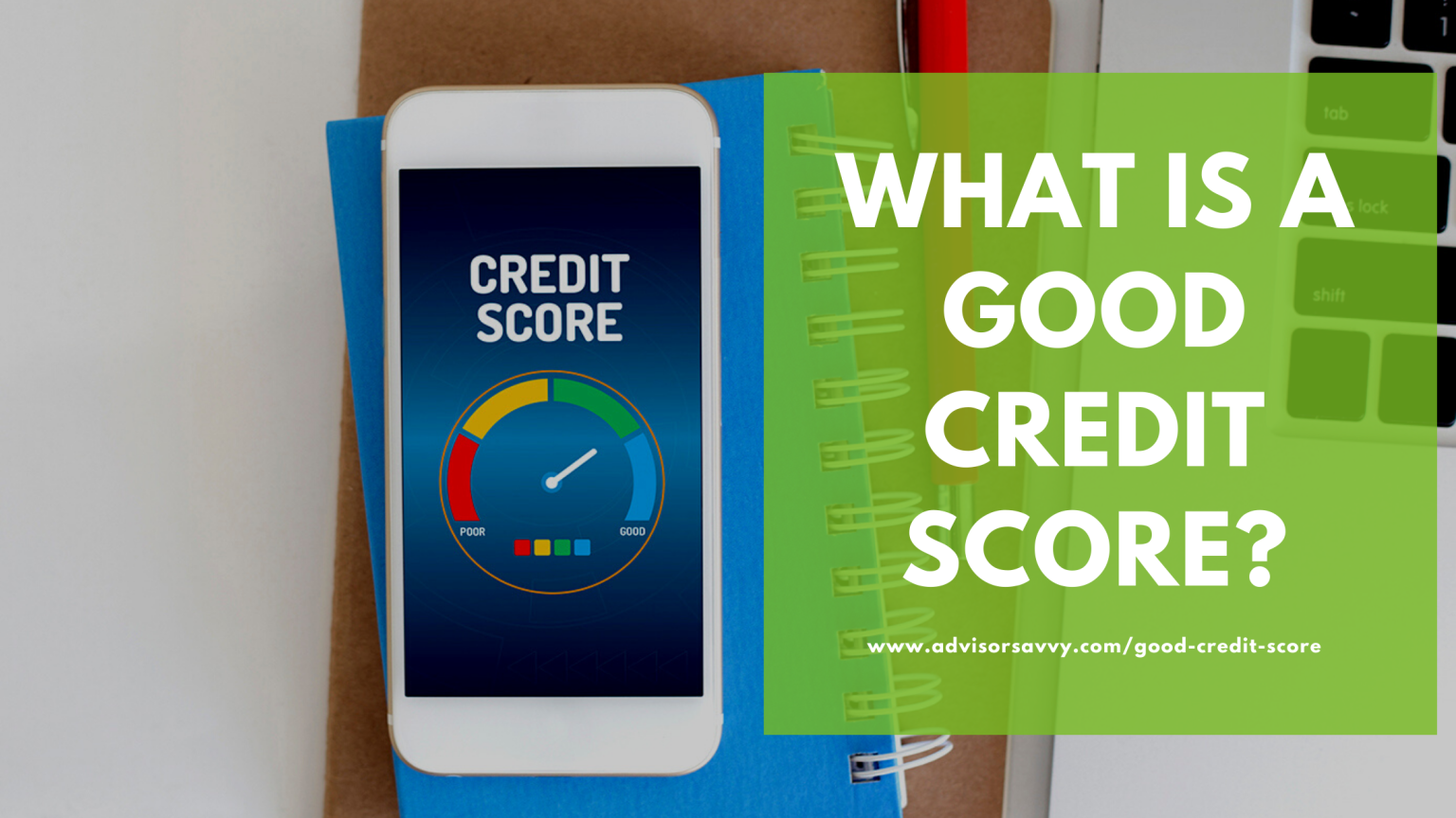 What Is A Good Credit Score In Canada? (And How To Improve It)