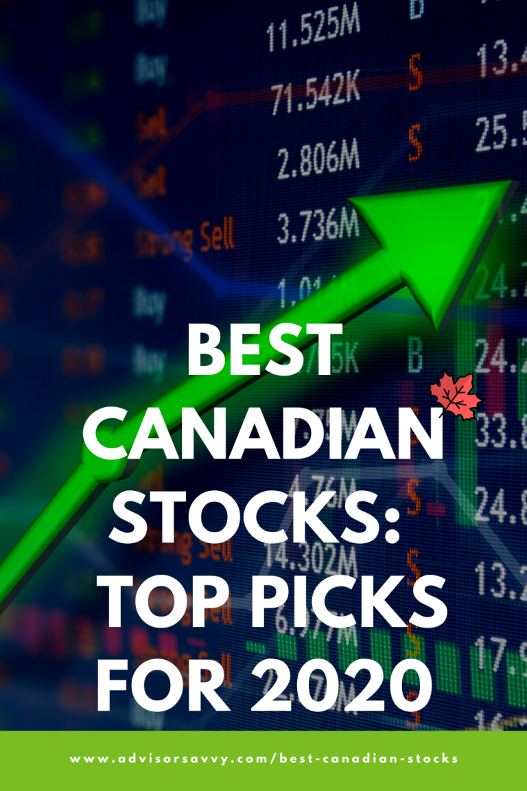 Best Canadian Stocks Advisorsavvy's Top Picks For 2020