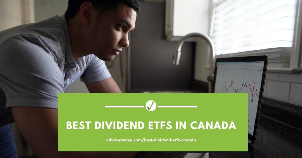 Best Dividend ETFs In Canada