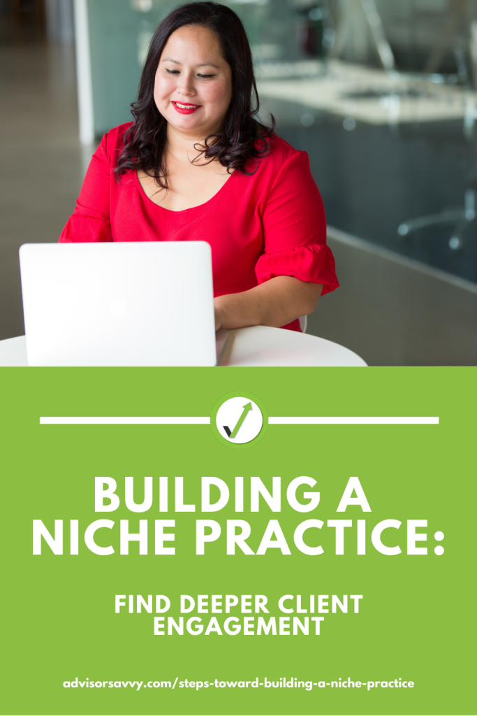 Building a niche practice: find deeper client engagement