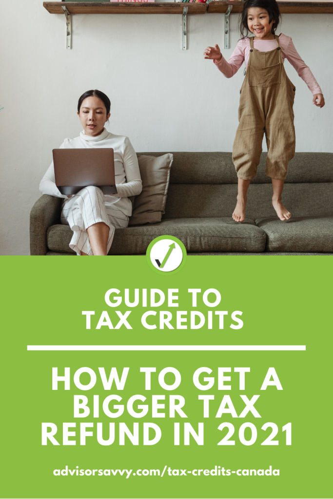 Guide to tax credits: How to get a bigger tax refund