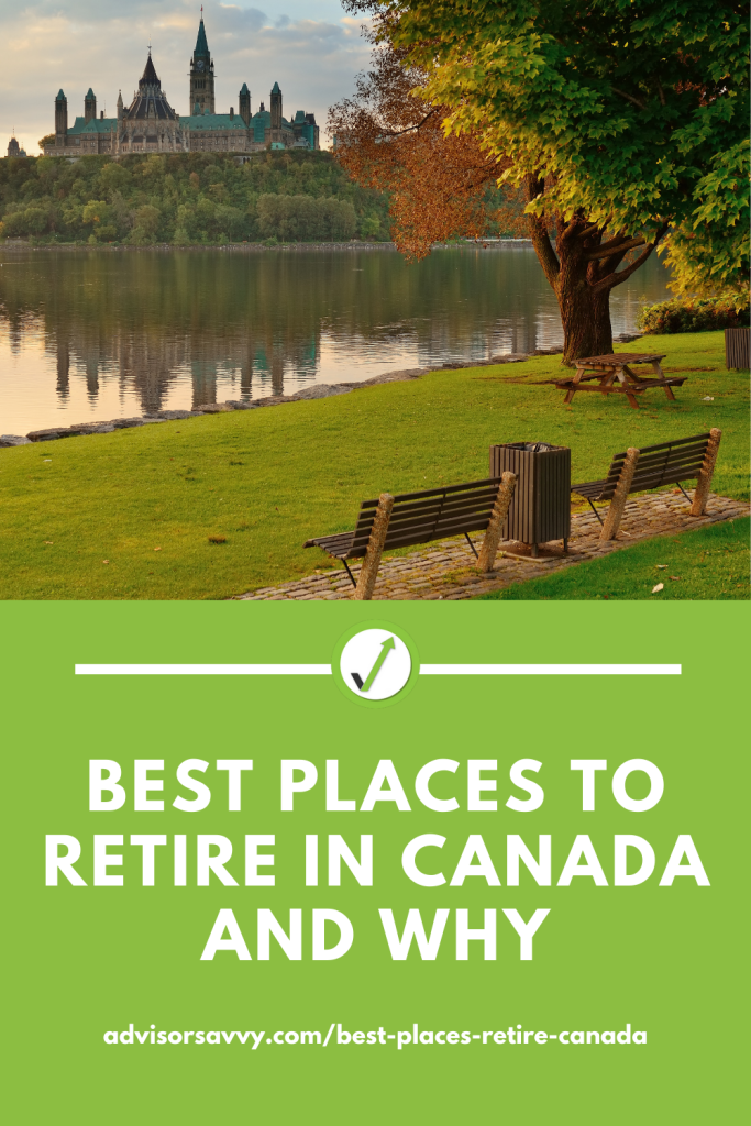 Best Places to Retire in Canada and Why