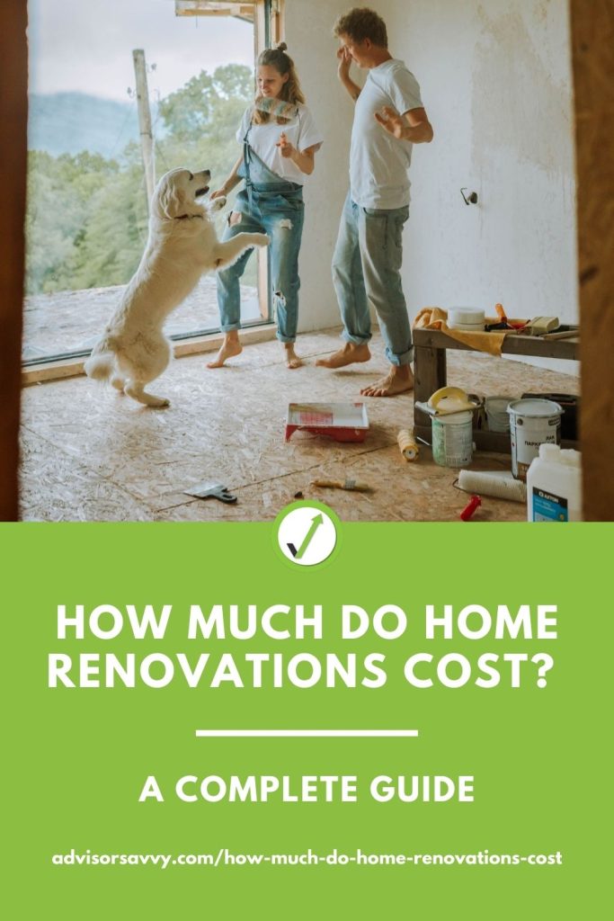 advisorsavvy-how-much-do-home-renovations-cost-a-complete-guide