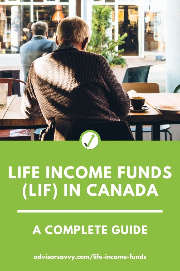 Life Income Funds (LIF) In Canada