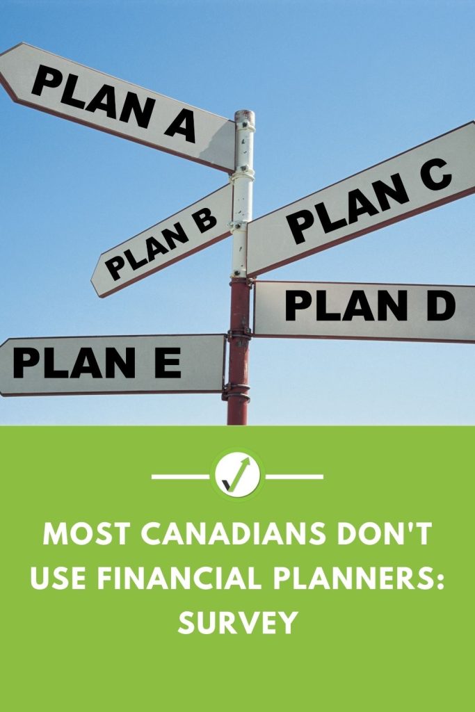 Most Canadians don't use a financial planners