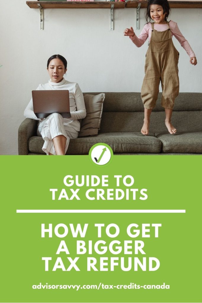 Guide to tax credits How to get a bigger tax refund