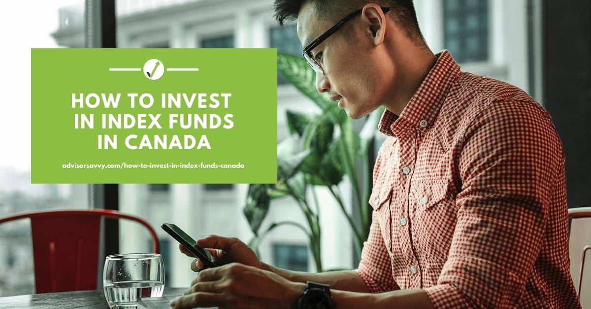 How To Invest In Index Funds in Canada