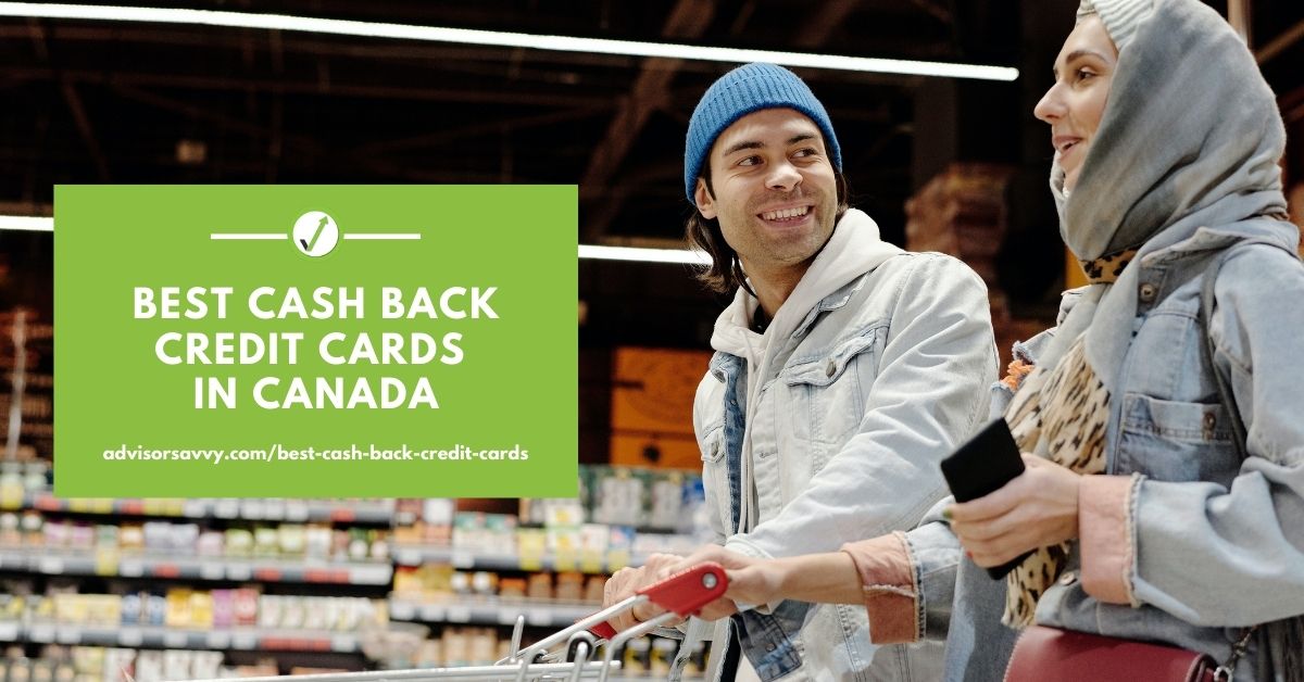 Best Cash Back Credit Cards In Canada