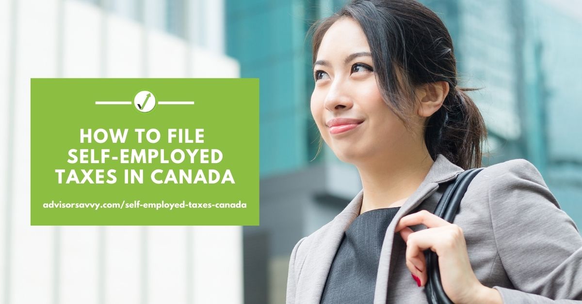 How To File Self-Employed Taxes In Canada