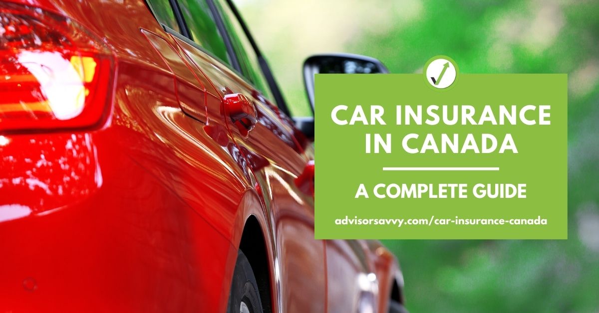 Car insurance in Canada: a complete guide