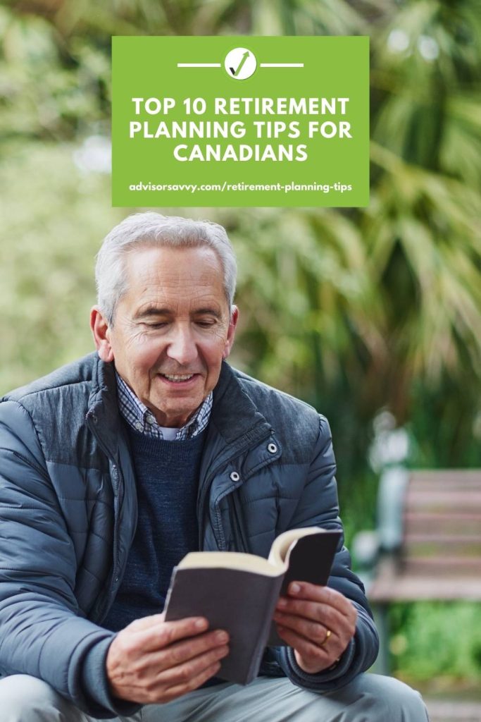 Top 10 Retirement Planning Tips For Canadians