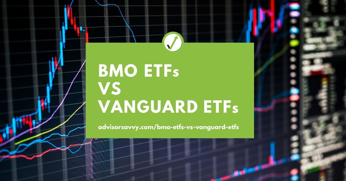 BMO ETFs vs Vanguard ETFs