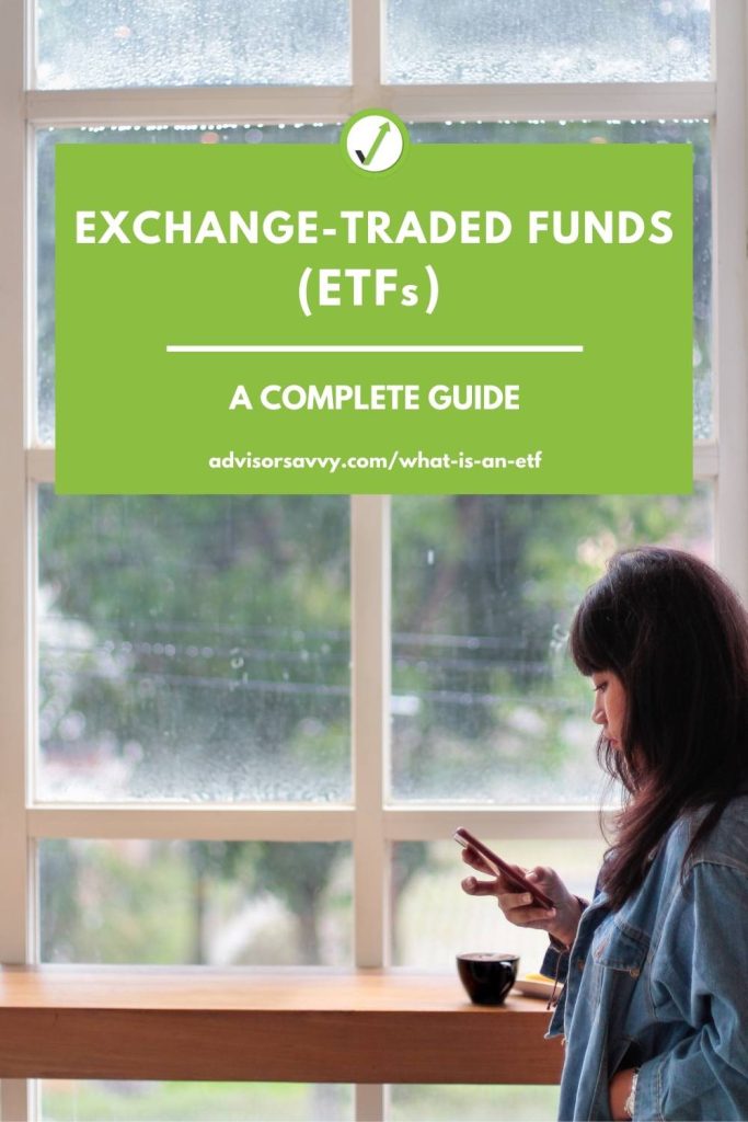 Exchange-Traded Funds (ETFs): A Complete Guide