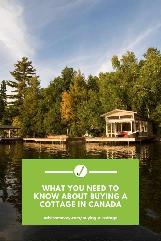 What You Need To Know About Buying A Cottage In Canada