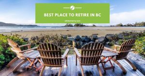 Best Place to Retire in BC