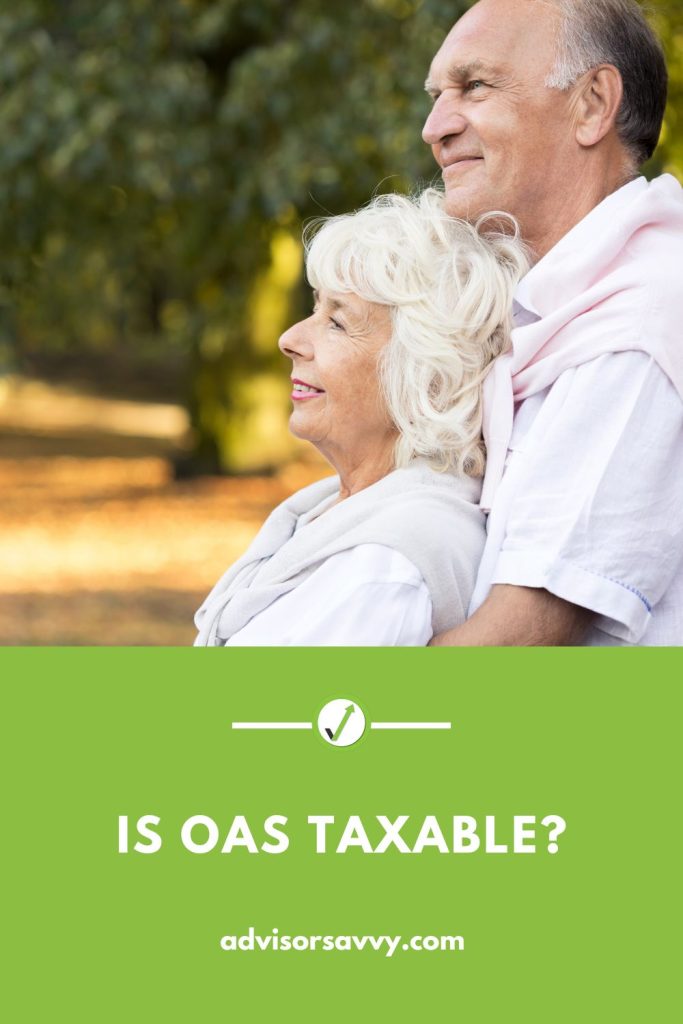 advisorsavvy-is-oas-taxable