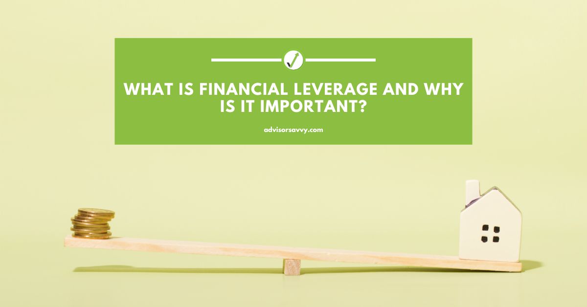 What is Financial Leverage