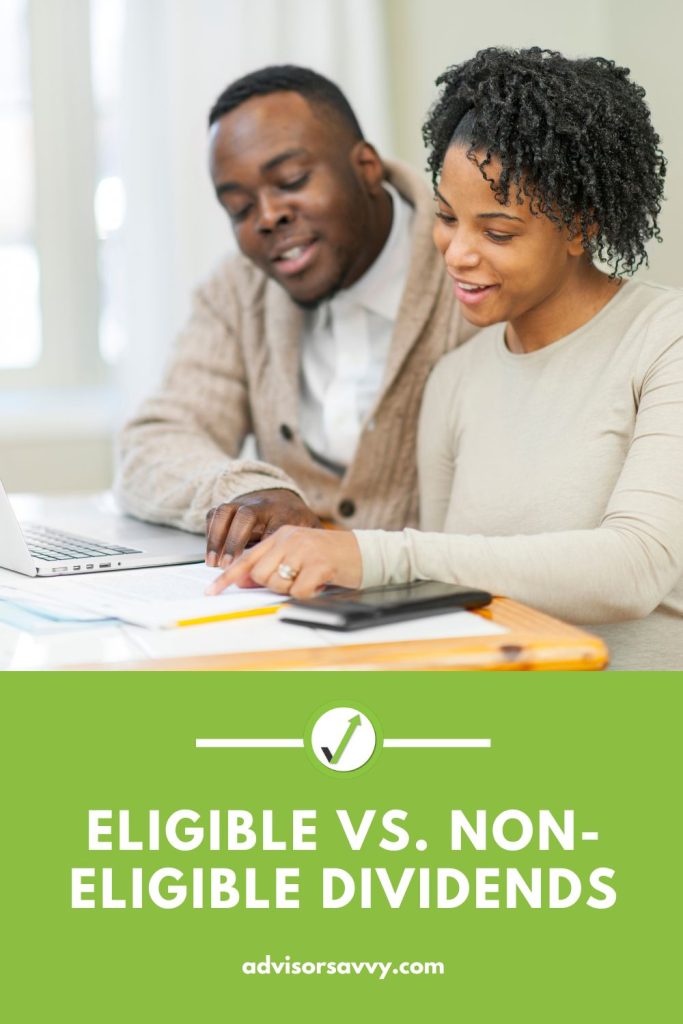 Advisorsavvy Eligible vs. NonEligible Dividends