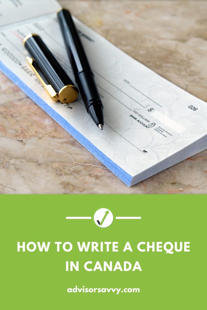 advisorsavvy-how-to-write-a-cheque-in-canada