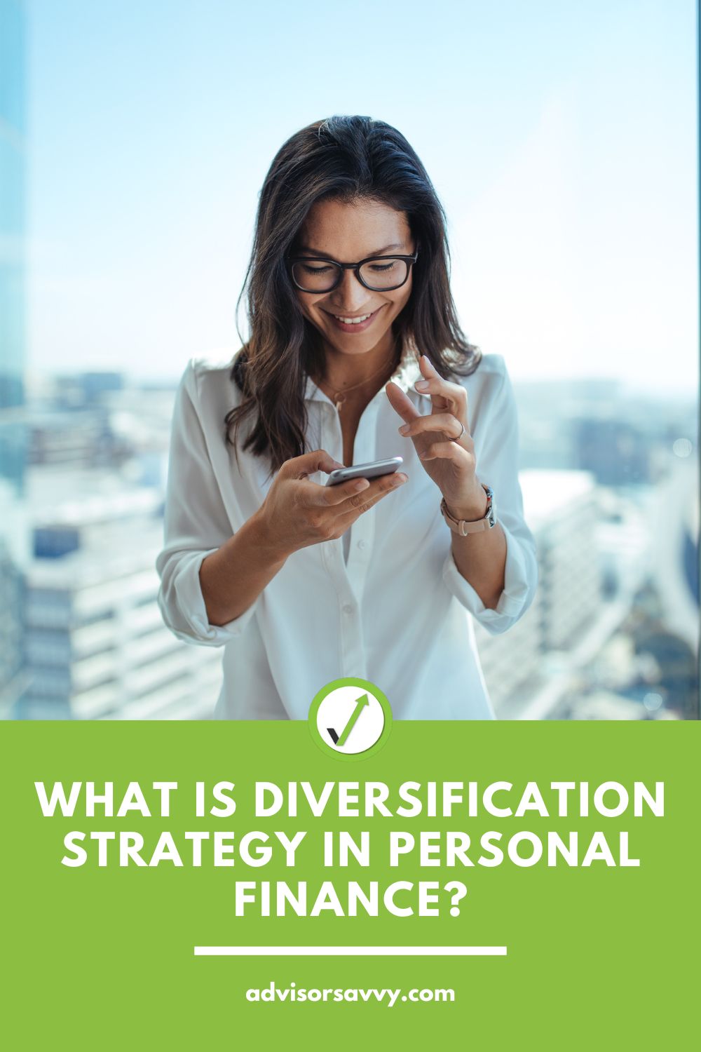 advisorsavvy-what-is-diversification-strategy-in-personal-finance