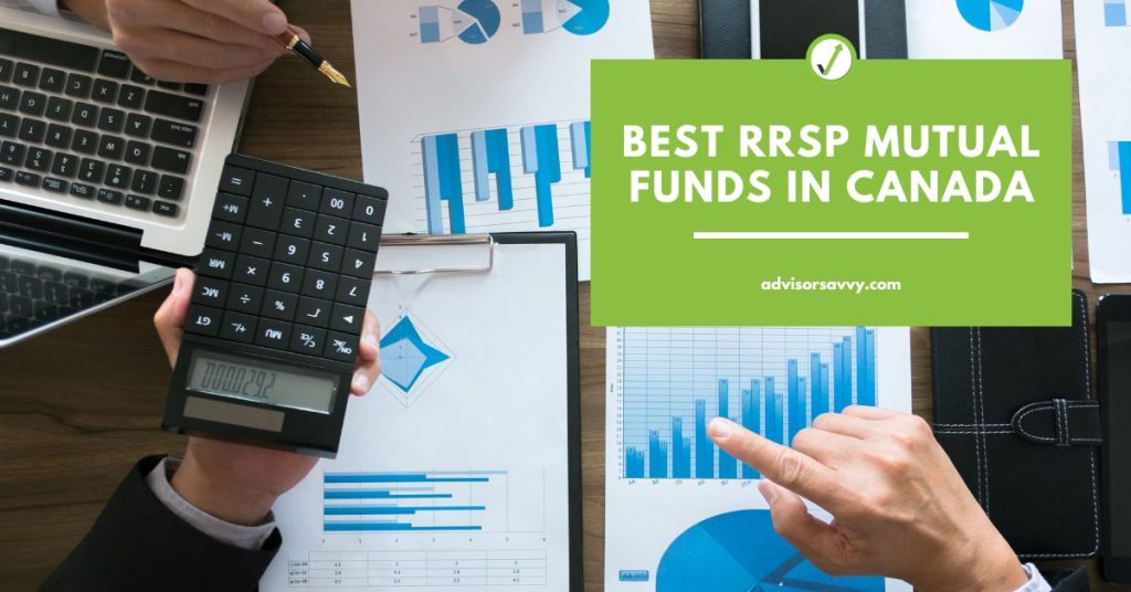 Advisorsavvy Best RRSP Mutual Funds in Canada