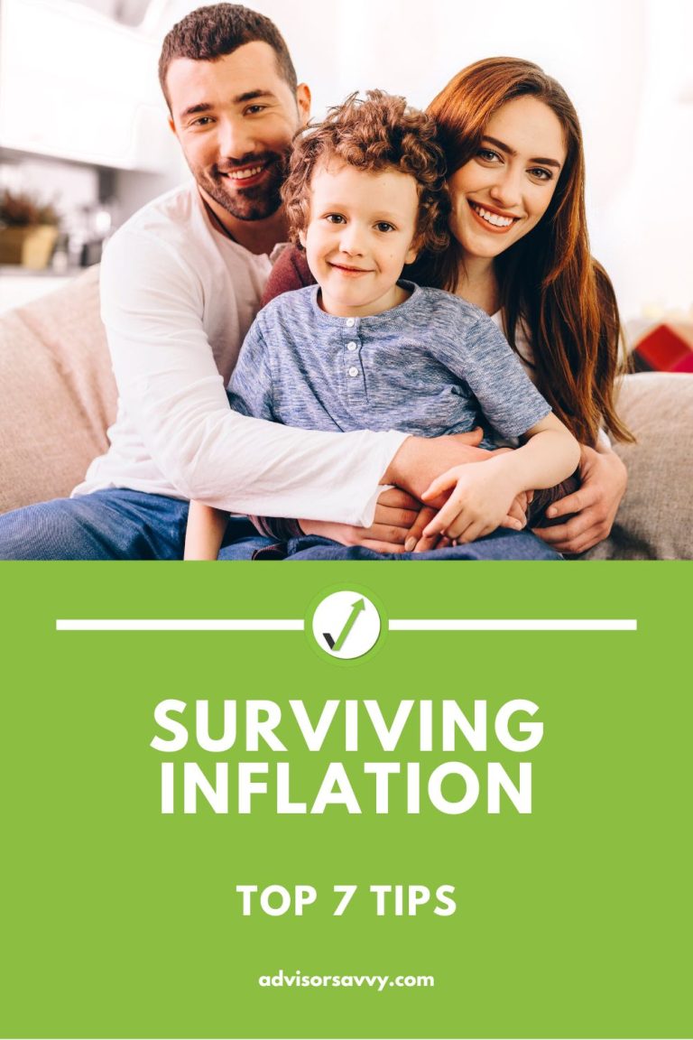 Advisorsavvy Surviving Inflation Top 7 Tips