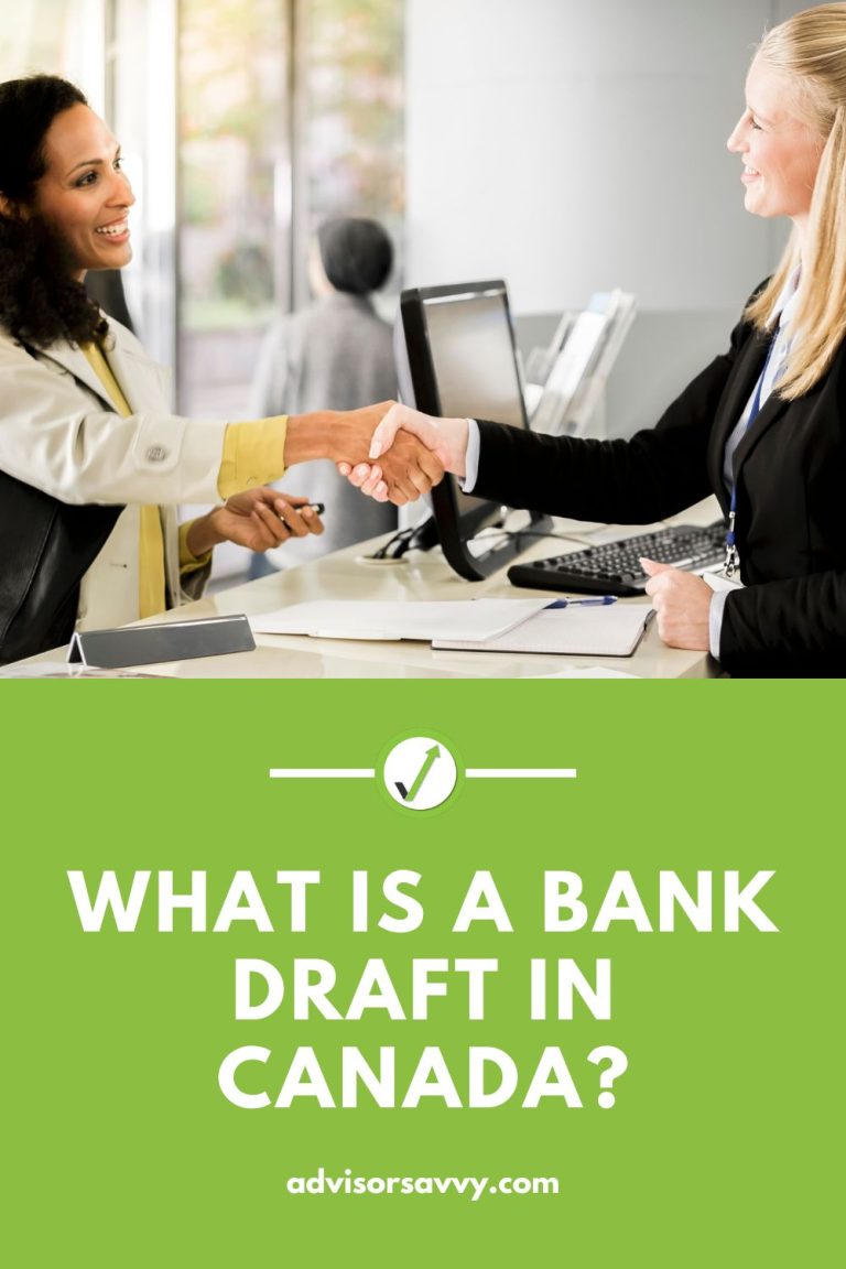 advisorsavvy-what-is-a-bank-draft-in-canada