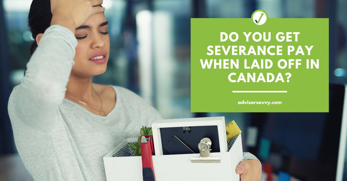Do you get severance pay when laid off in Canada