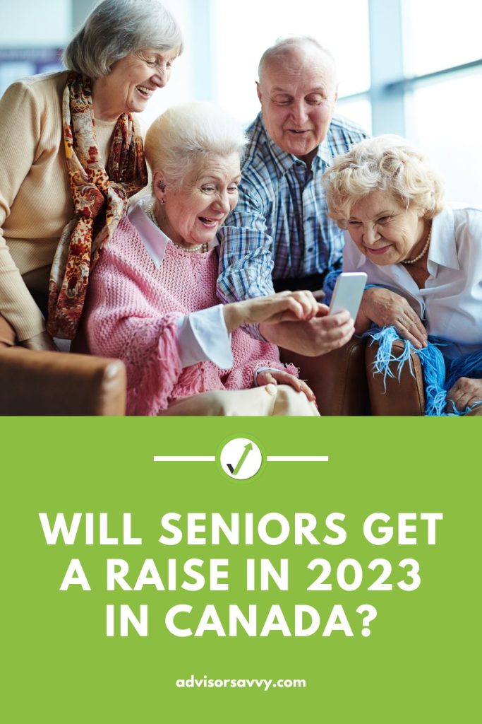 Will seniors get a raise in 2023 in Canada