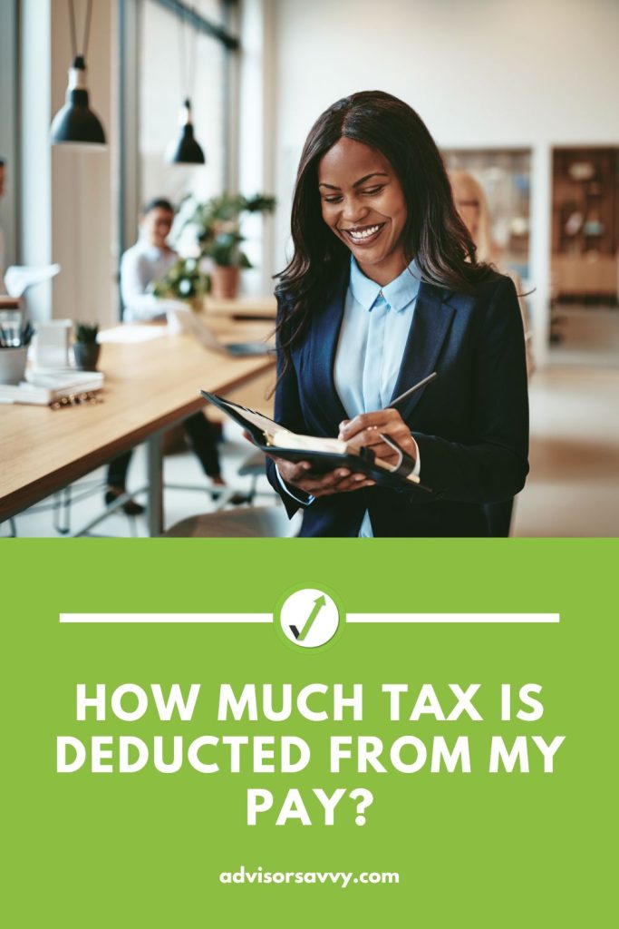 how much tax is deducted from my pay