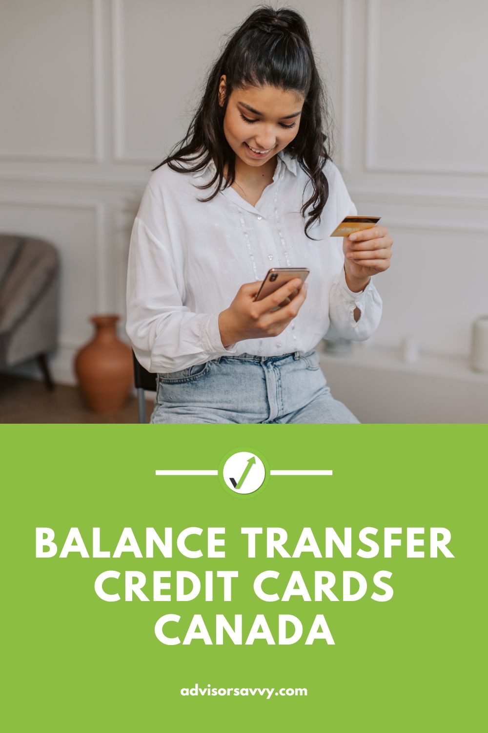 Advisorsavvy Balance Transfer Credit Cards Canada