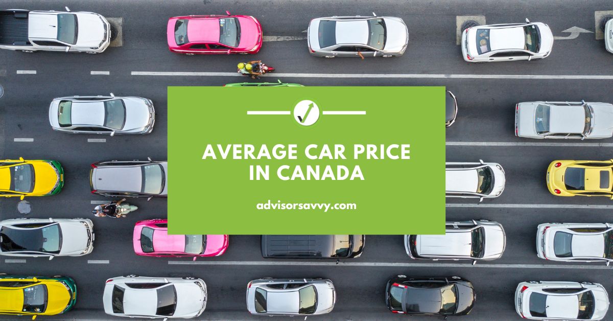 Advisorsavvy Average Car Price in Canada