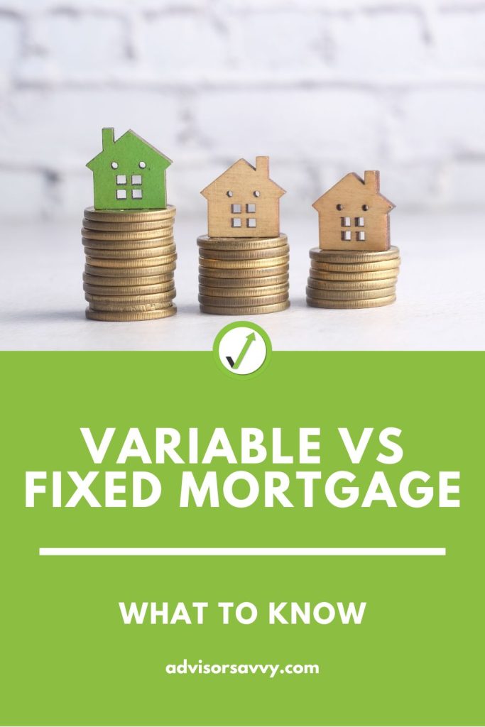 Variable vs Fixed Mortgage