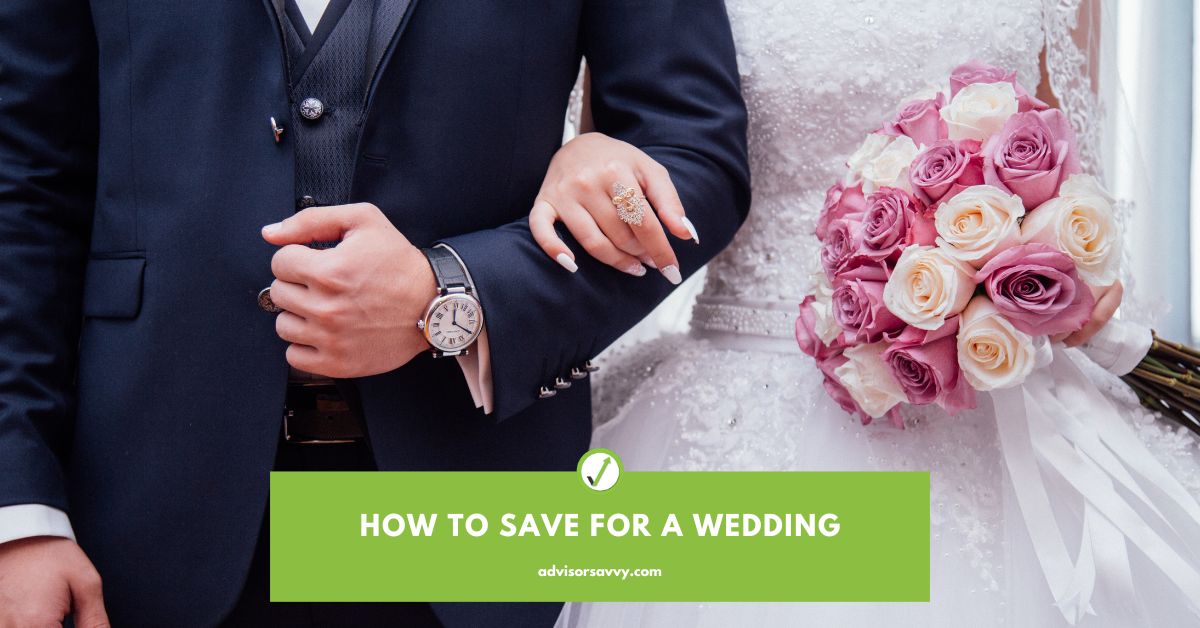 How to Save for a Wedding